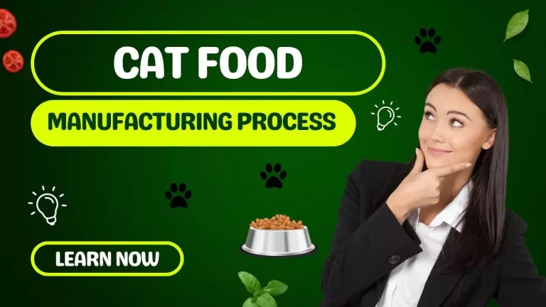 Cat Food Manufacturing Process